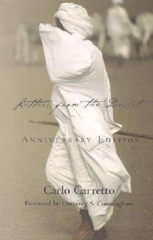 Letters from the Desert de Carlo Carretto