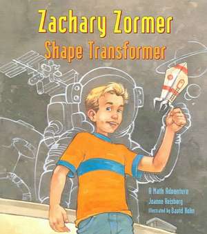 Zachary Zormer Shape Transformer de Joanne A Reisberg