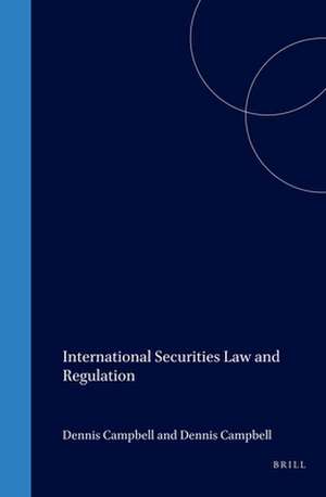 International Securities Law and Regulation de Dennis Campbell