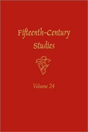 Fifteenth–Century Studies Vol. 24 de William C. Mcdonald