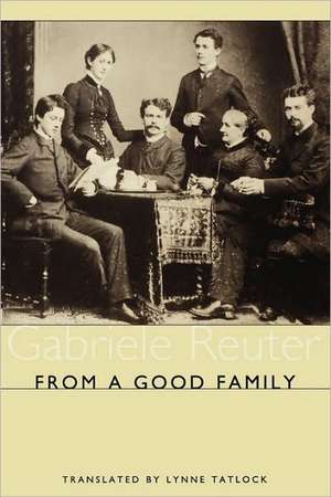 From A Good Family de Gabriele Reuter