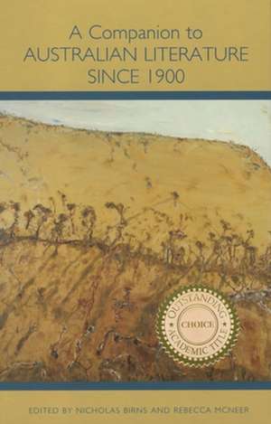 A Companion to Australian Literature since 1900 de Nicholas Birns