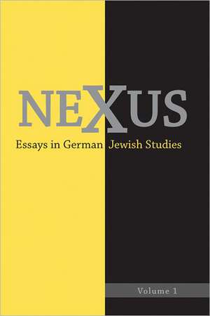 Nexus 1 – Essays in German Jewish Studies de William C Donahue