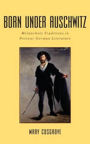 Born Under Auschwitz de Mary Cosgrove