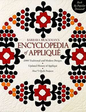 Barbara Brackman's Encyclopedia of Applique: New! 5 Quilt Projects de Barbara Brackman