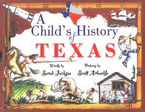 A Child's History of Texas de Sarah Jackson