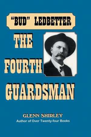 The Fourth Guardsman de Glenn Shirley