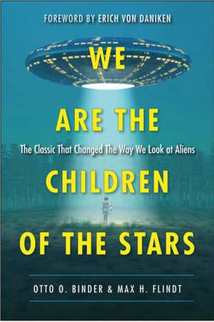 We Are the Children of the Stars de Otto O. Binder