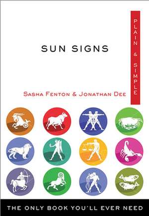 Sun Signs Plain & Simple de Sasha Fenton