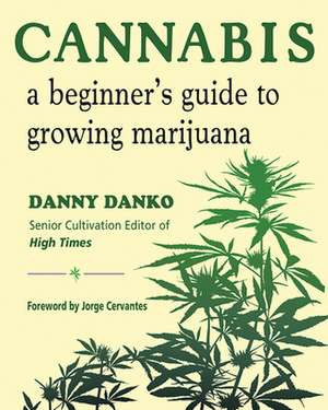 Cannabis de Danko, Danny