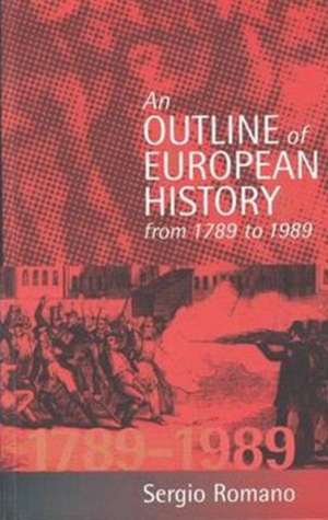 Outline of European History from 1789 to 1989 de Sergio Romano