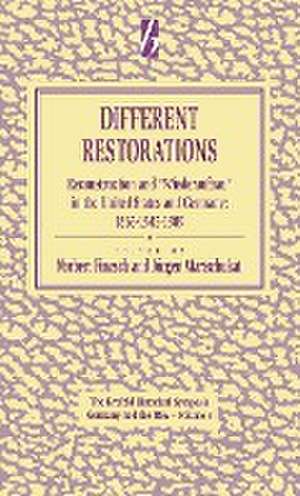 Different Restorations: 1865-1945-1989 de Norbert Finzsch