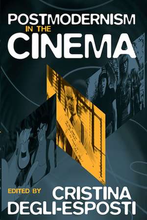 Postmodernism in the Cinema de C. Degli-Esposti