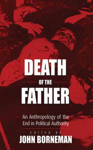 Death of the Father de John Borneman