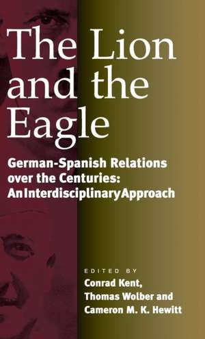 The Lion and the Eagle: An Interdisciplinary Approach de Thomas Wolber