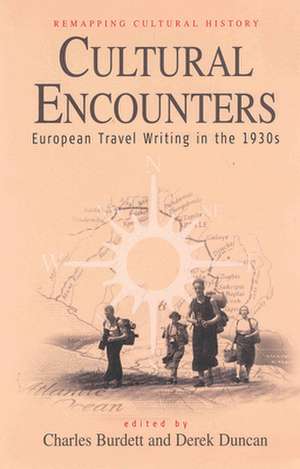 Cultural Encounters de Charles Burdett