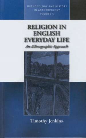 Anthropology of English Religious Life: Trade and Travel, People and Politics de Timothy Jenkins