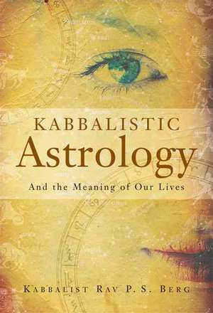 Kabbalistic Astrology de Rav Berg