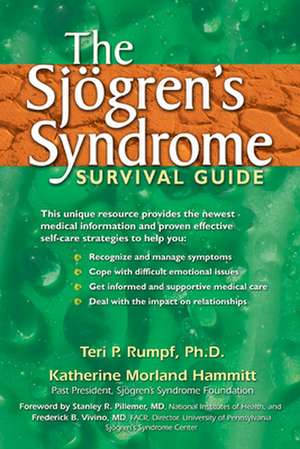 The Sjogren's Syndrome Survival Guide de Teri P. Rumpf