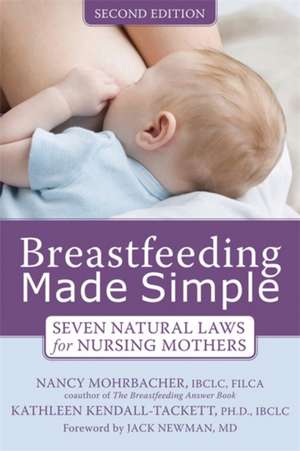 Breastfeeding Made Simple de Nancy Mohrbacher