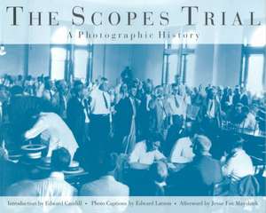 Scopes Trial: Photographic History de Edward Caudill