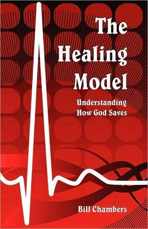 The Healing Model de Bill Chambers