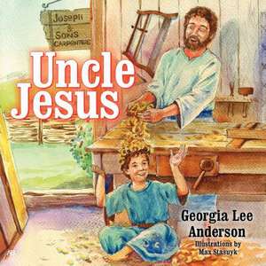 Uncle Jesus de Georgia Lee Anderson