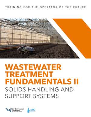 Wastewater Treatment Fundamentals II de Water Environment Federation