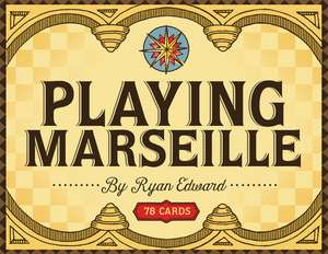 Playing Marseille de Ryan Edward