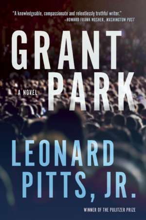 Grant Park de Leonard Pitts, Jr.