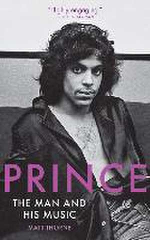 Prince: The Man and His Music de Matt Thorne