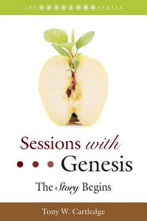 Sessions with Genesis de Tony W. Cartledge