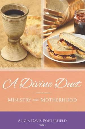 A Divine Duet de Alicia Davis Porterfield