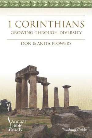 1 Corinthians Annual Bible Study (Teaching Guide) de Don Flowers