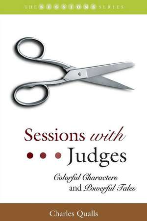 Sessions with Judges de Charles Qualls