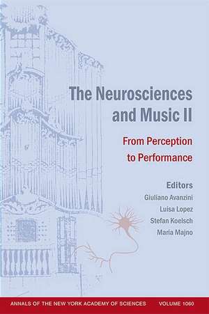 The Neurosciences and Music II: From Perception to Performance de G Avanzini