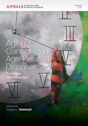 Aging, Cancer and Age–related Diseases – Common Mechanisms? de RM Tanguay