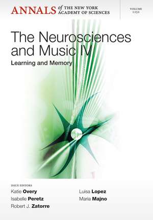 Neurosciences and Music IV – Learning and Memory de K Overy