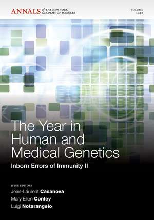 The Year in Human and Medical Genetics – Inborn Errors of Immunity II de JL Casanova