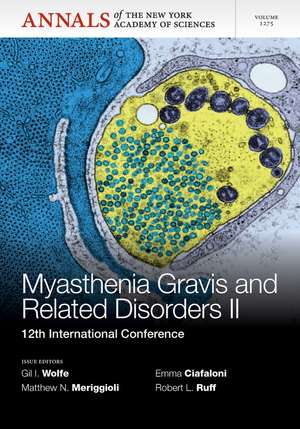 Myasthenia Gravis and Related Disorders II – 12th International Conference de G Wolfe