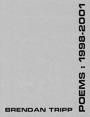 Poems de Brendan Tripp