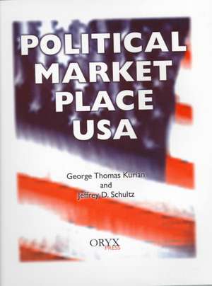 Political Market Place USA de George Thomas Kurian