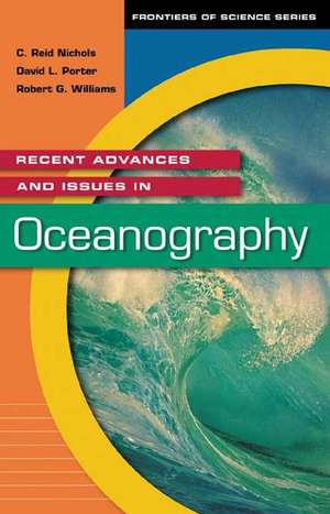 Recent Advances and Issues in Oceanography de C. Reid Nichols