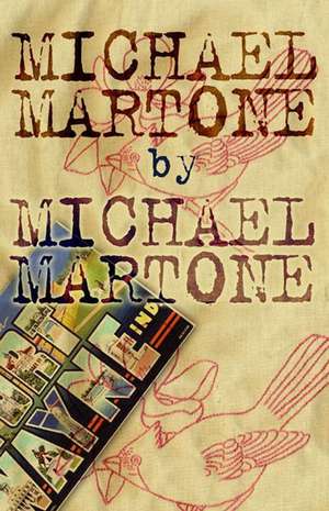 Michael Martone: Fictions de Michael Martone