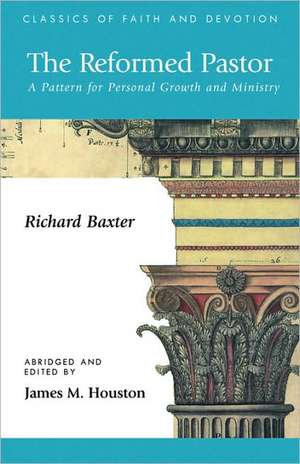 The Reformed Pastor de Richard Baxter