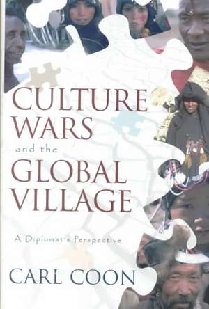 Culture Wars and the Global Village de Carleton S Coon