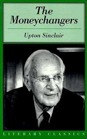 Moneychangers de Upton Sinclair