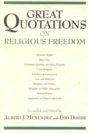 Great Quotations on Religious Freedom de Albert J Menendez