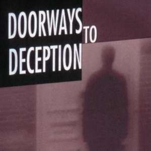 Doorways to Deception: How Deception Comes, How It Destroys, and How You Can Avoid It de Mac Hammond