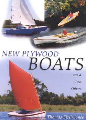 New Plywood Boats de Thomas Firth Jones